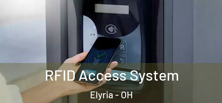  RFID Access System Elyria - OH
